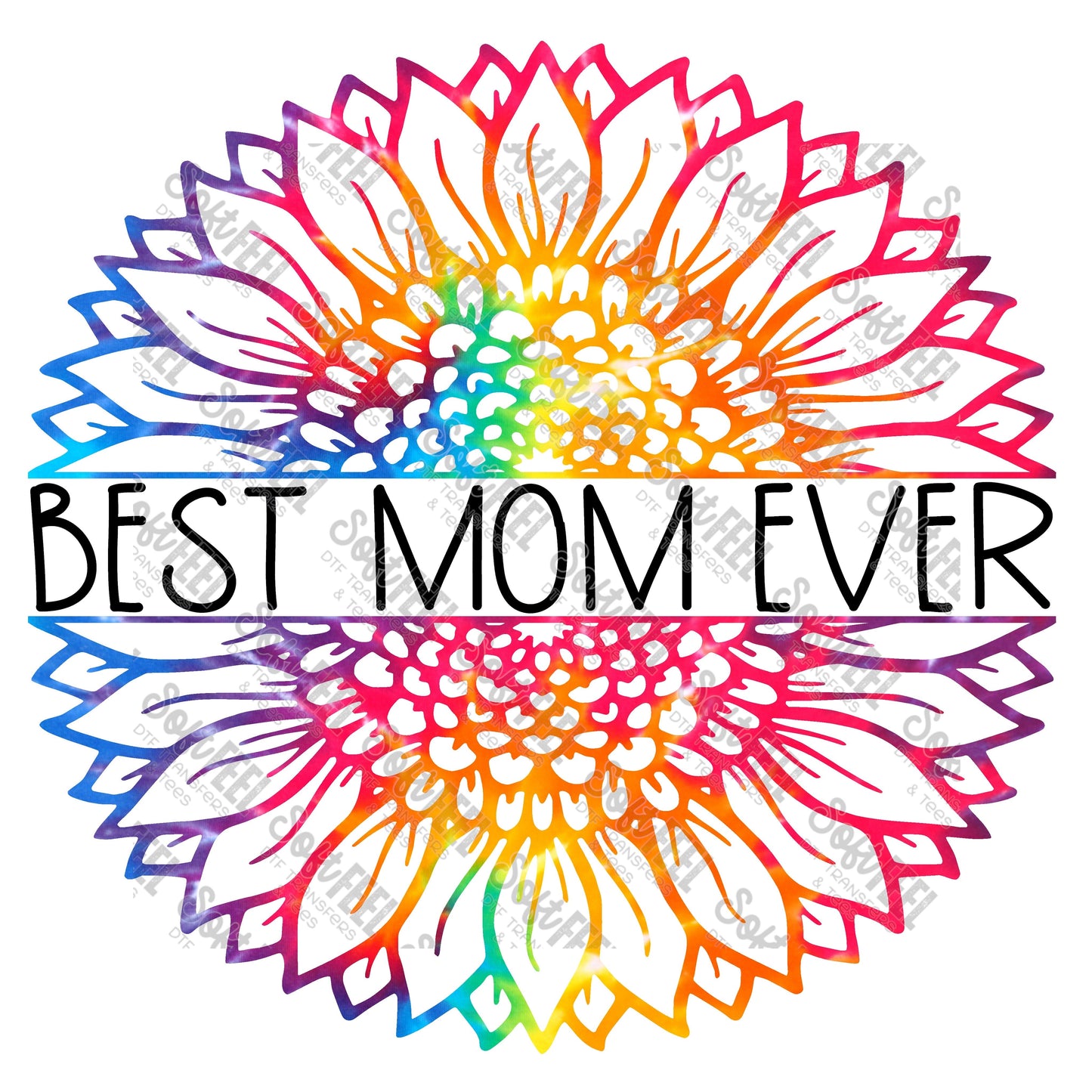 Best Mom Ever Tie Dye - Women's - Direct To Film Transfer / DTF - Heat Press Clothing Transfe