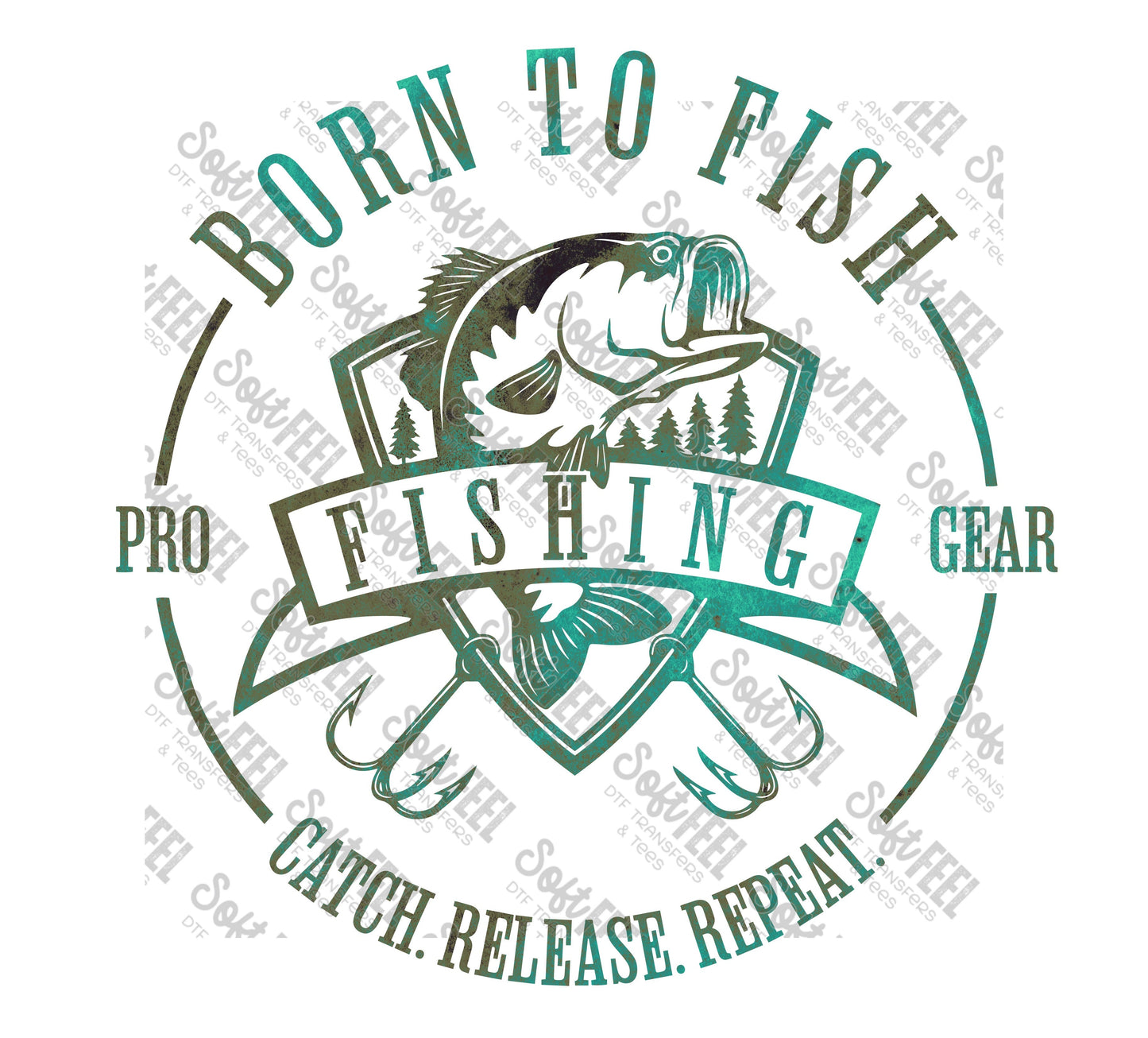Born To Fish 3 - Fishing - Direct To Film Transfer / DTF - Heat Press Clothing Transfer