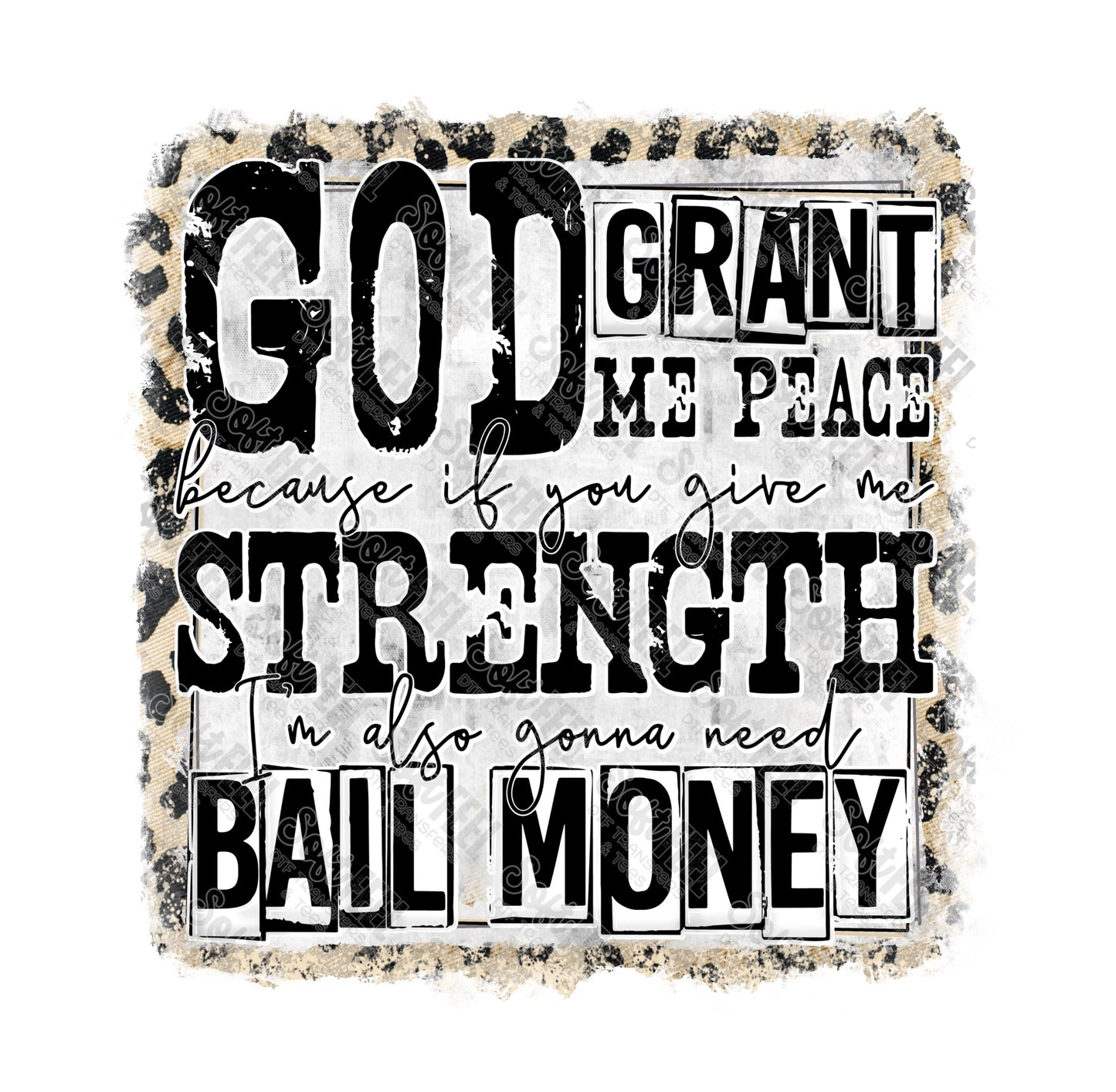 God Grant Me The Strength 1 - Christian / Snarky / Humor / Women's - Direct To Film Transfer / DTF - Heat Press Clothing Transfer