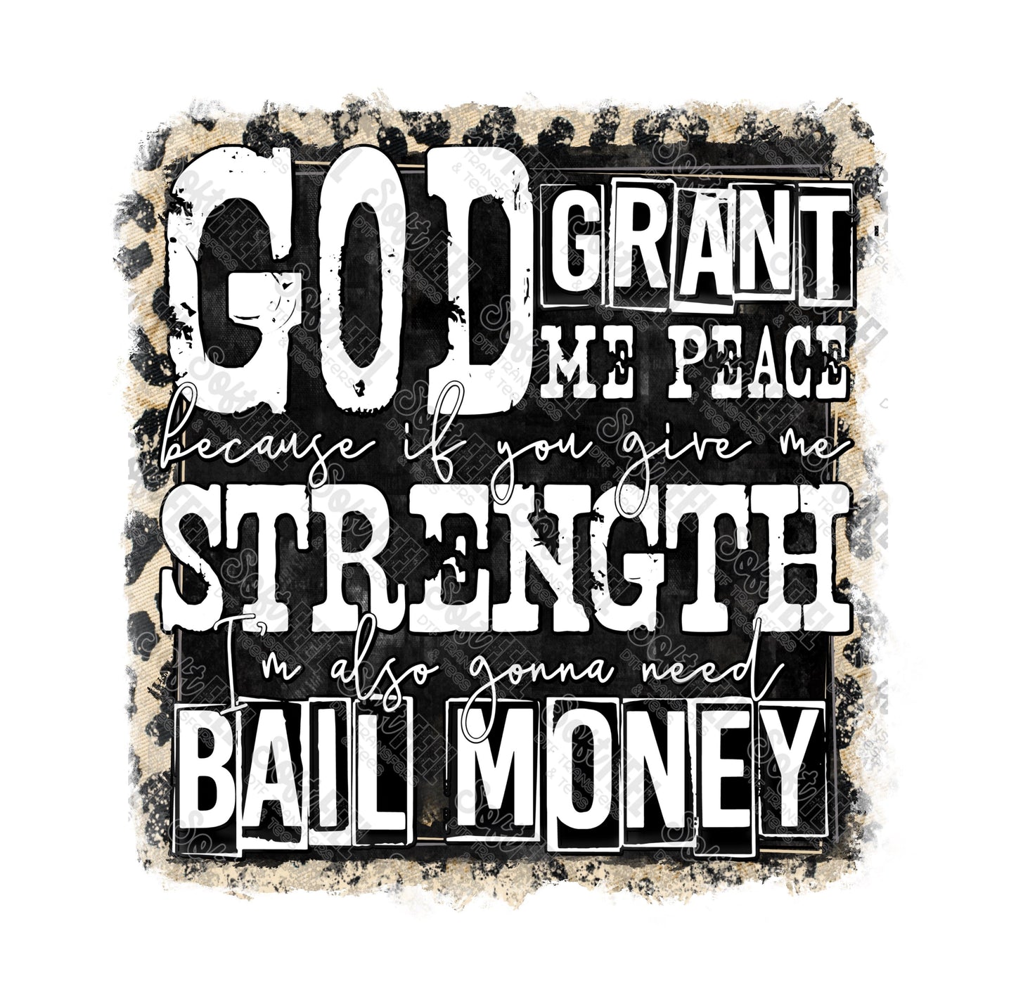 God Grant Me The Strength 2 - Christian / Snarky / Humor / Women's - Direct To Film Transfer / DTF - Heat Press Clothing Transfer