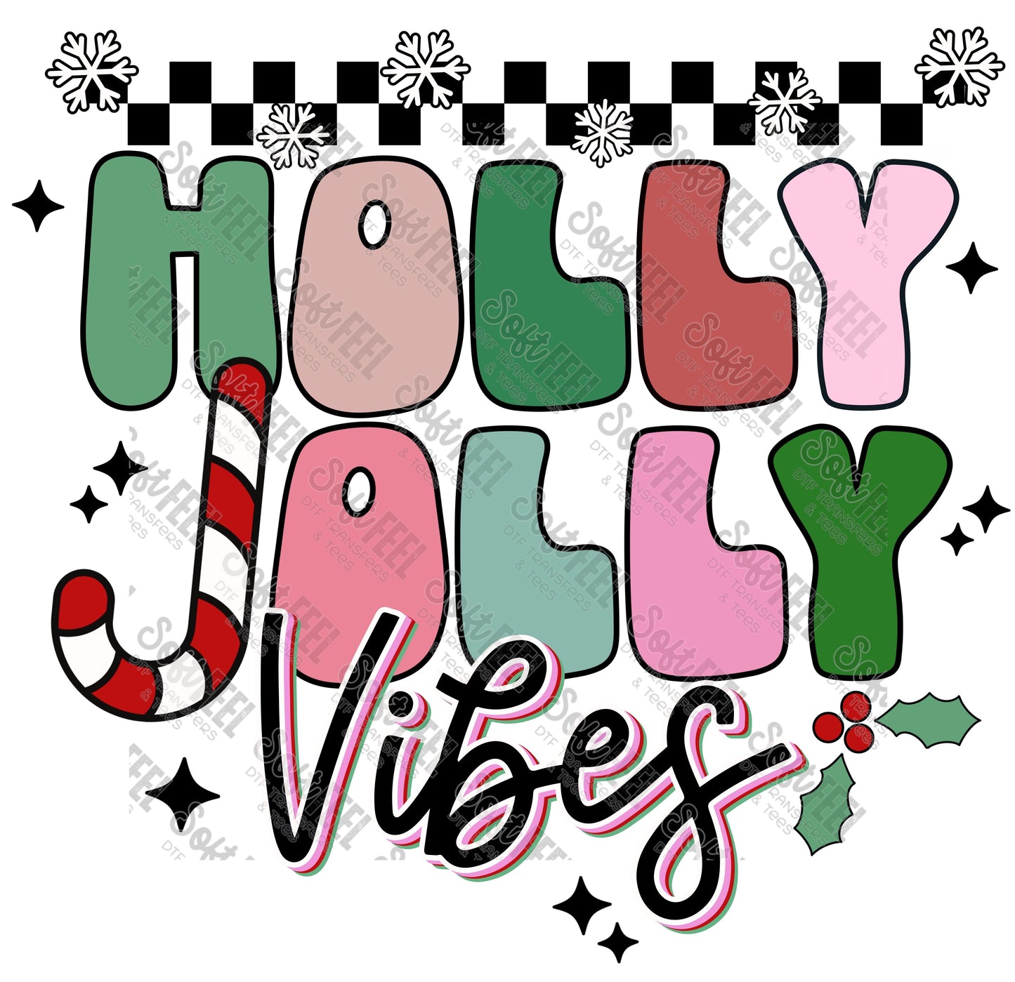 Holly Jolly Vibes - Christmas / Retro / Women's / Youth - Direct To Film Transfer / DTF - Heat Press Clothing Transfer