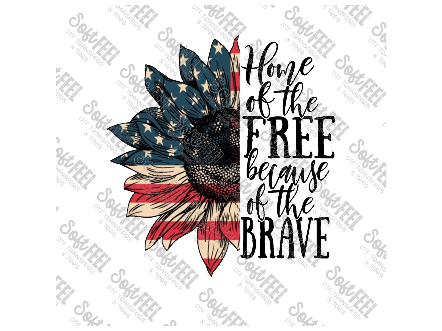 Home Of The Free Sunflower - Military / Patriotic / Women's - Direct To Film Transfer / DTF - Heat Press Clothing Transfer