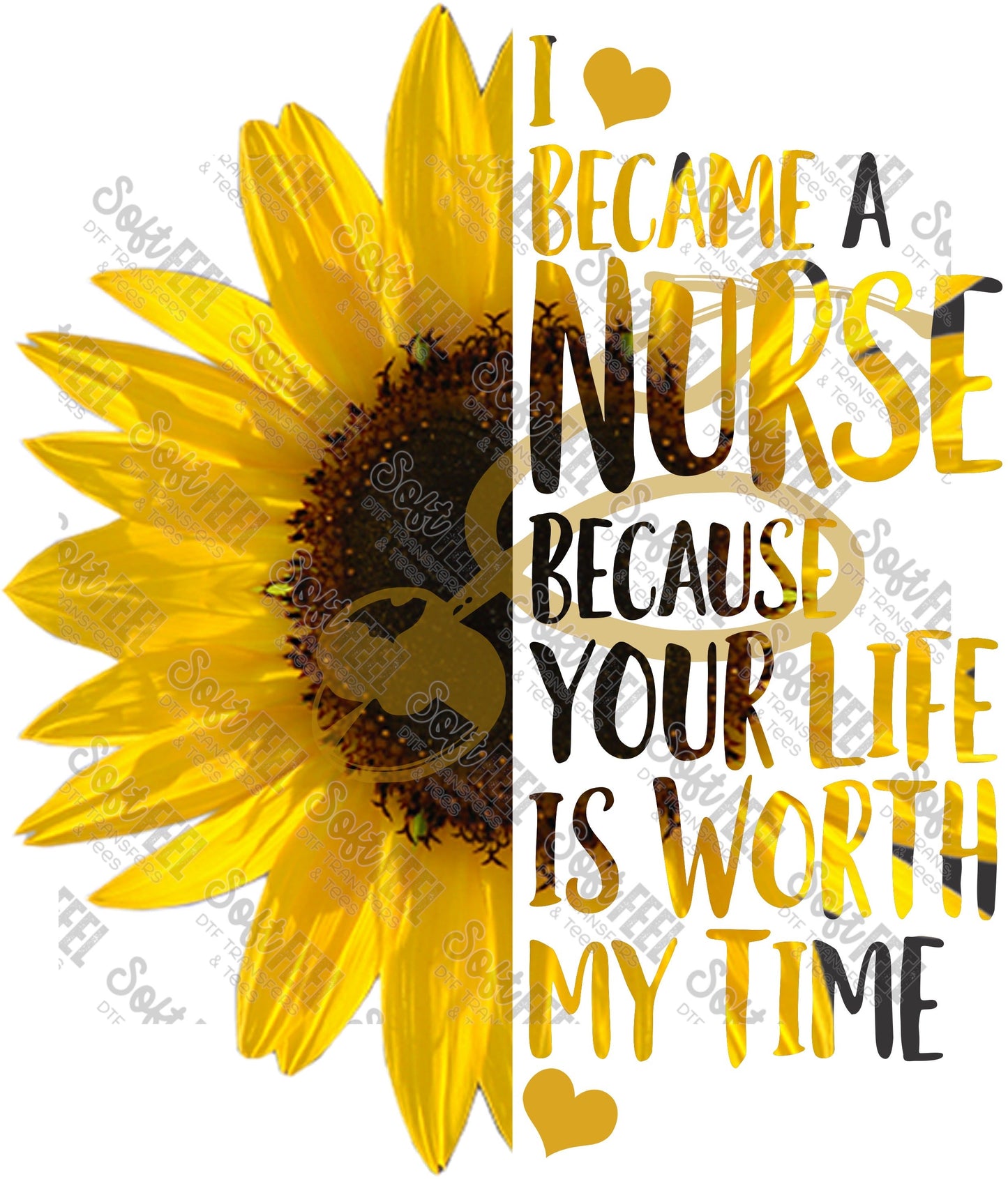 I Became a Nurse Sunflower - Occupations / Nursing - Direct To Film Transfer / DTF - Heat Press Clothing Transfer