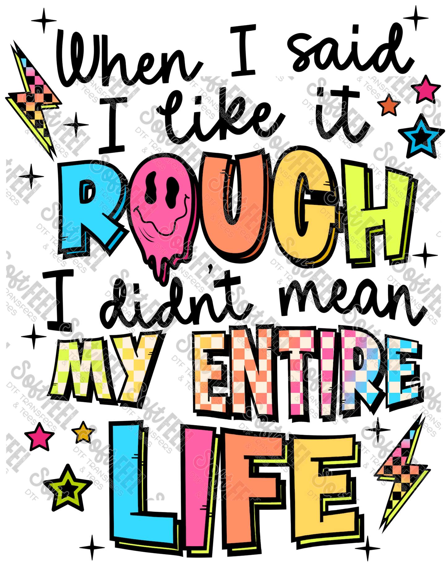 When I Said I liked it Rough - Retro / Humor - Direct To Film Transfer / DTF - Heat Press Clothing Transfer