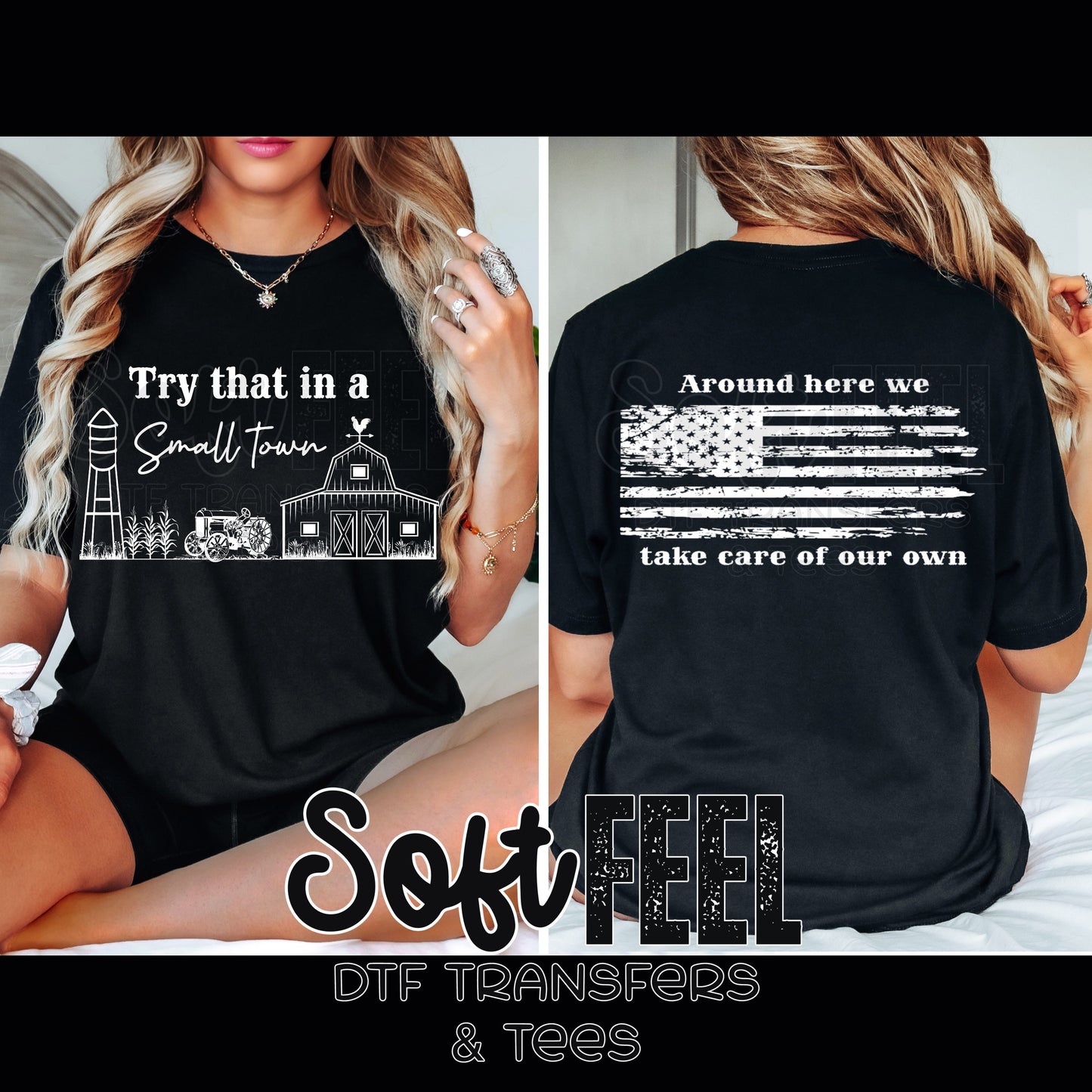 Small Town Take Care of Our Own SET - Patriotic / Country Western / Music - Direct To Film Transfer / DTF - Heat Press Clothing Transfer