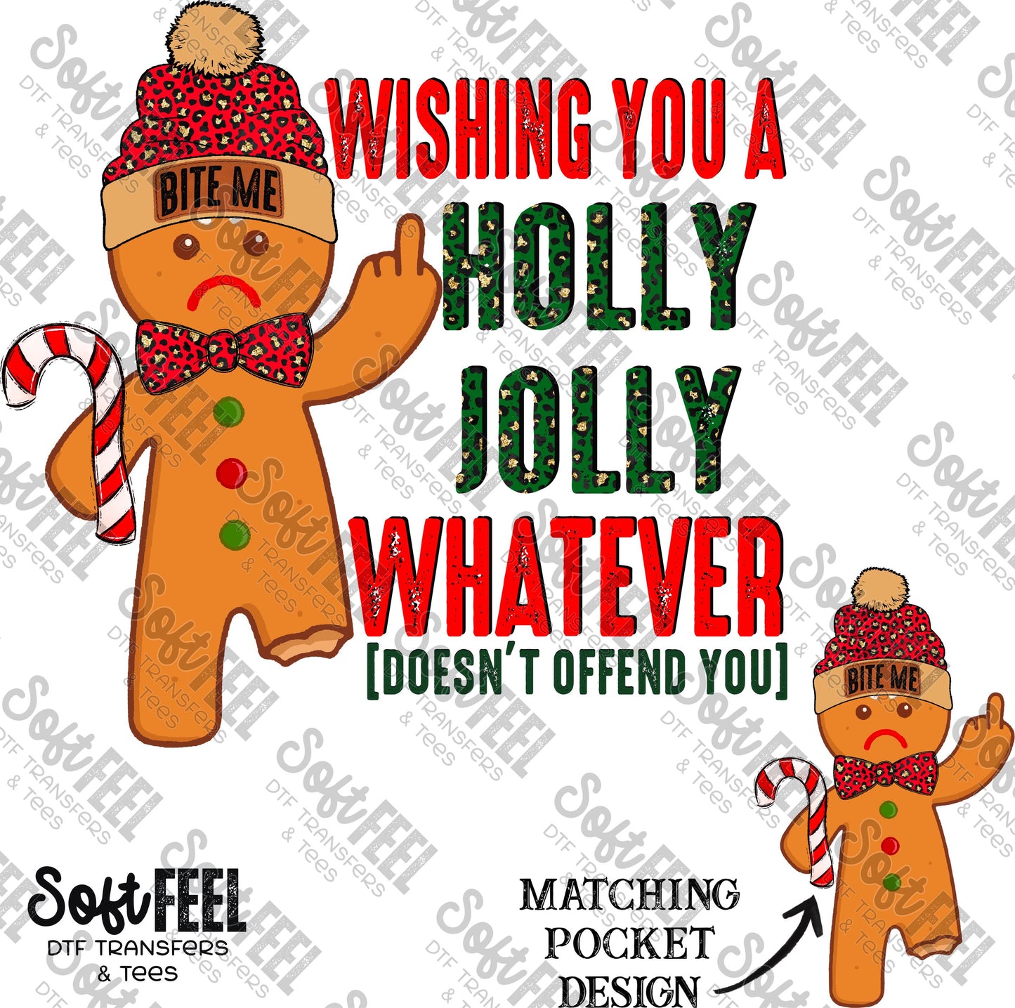 Holly Jolly Whatever Doesn't Offend You Gingerbread - Humor / Christmas - Direct To Film Transfer / DTF - Heat Press Clothing Transfer