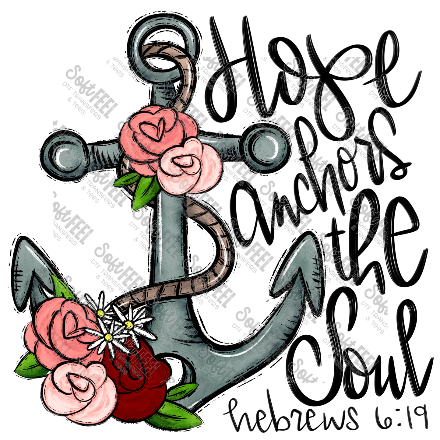 Hope Anchors the Soul - Women's / Christian - Direct To Film Transfer / DTF - Heat Press Clothing Transfer
