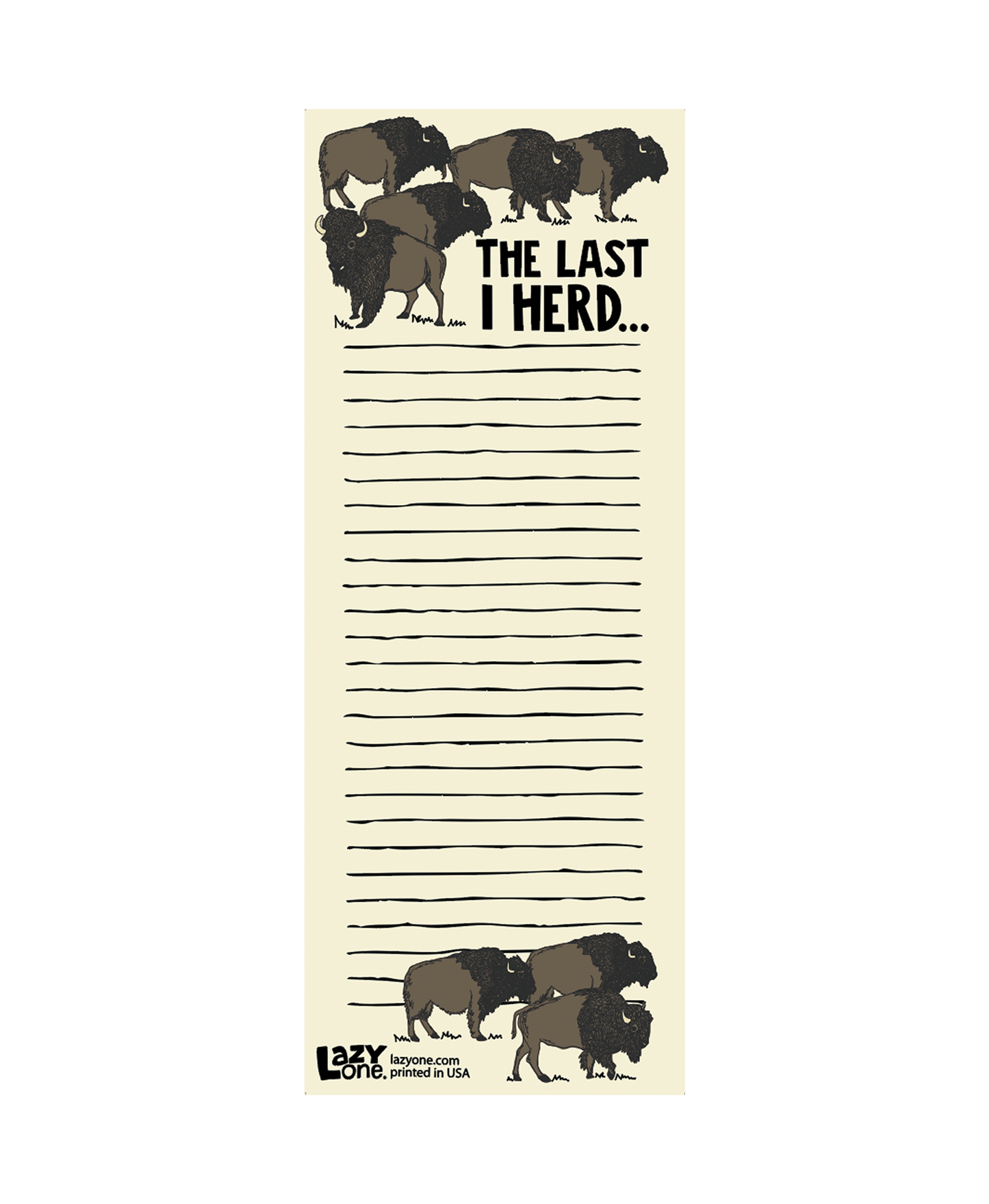 Last I Herd Magnetic  Notepad by Lazy One