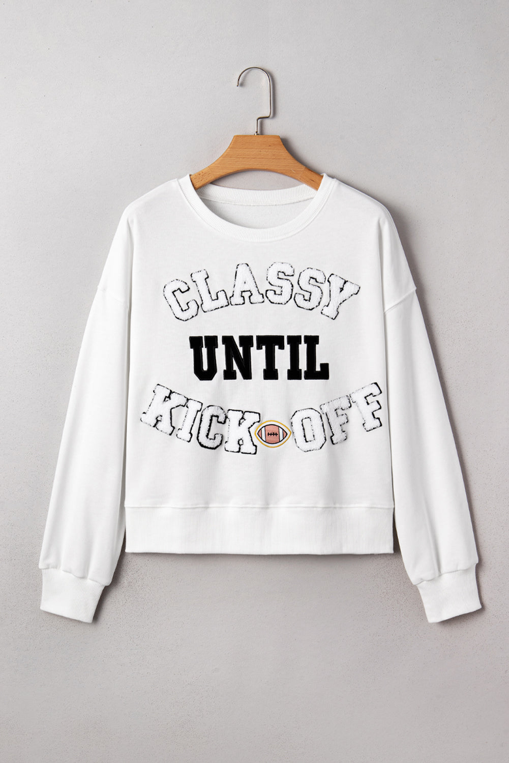 CLASSY UNTIL KICKOFF Patch Game Day Sweatshirt