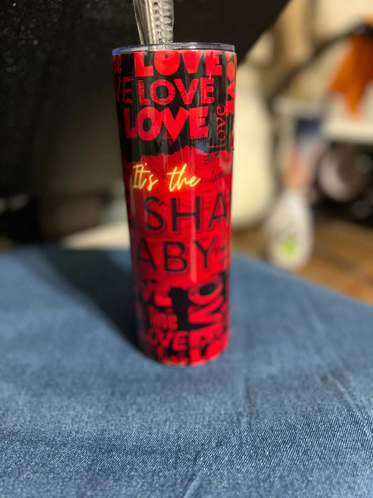 Love Shack Gift Tumbler 20 oz Custom Tumbler