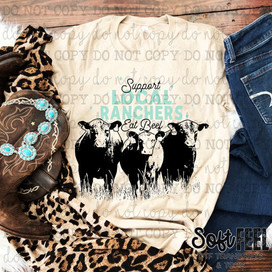 Support Your Local Rancher - Ranch Humor country western - Direct To Film Transfer / DTF - Heat Press Clothing Transfer