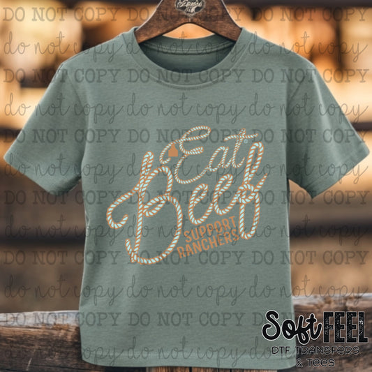 Eat Beef Support Ranchers - Western - Direct To Film Transfer / DTF - Heat Press Clothing Transfer