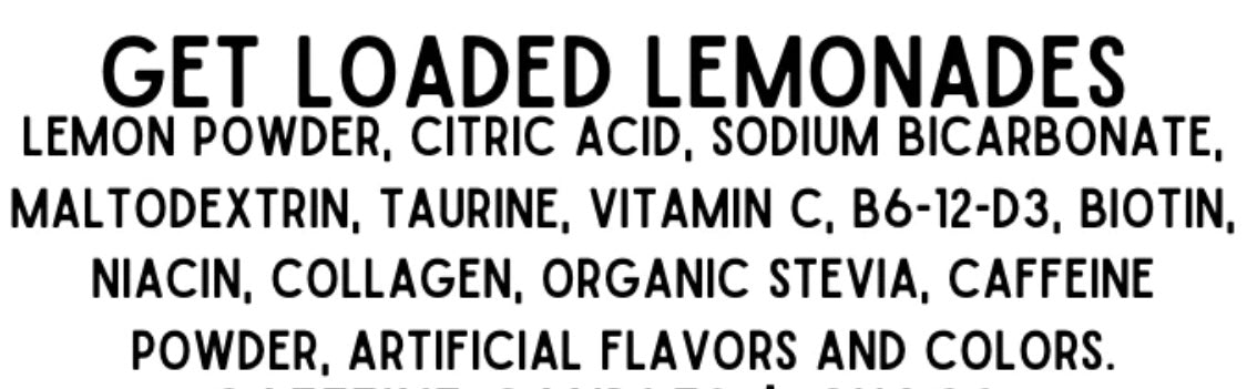 Get Loaded Lemonades