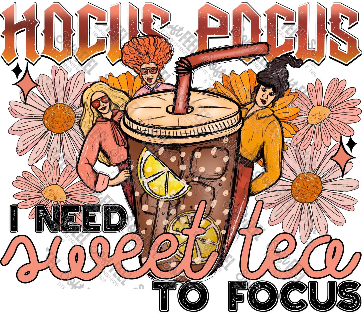 I Need Sweet Tea - Halloween / Retro - Direct To Film Transfer / DTF - Heat Press Clothing Transfer
