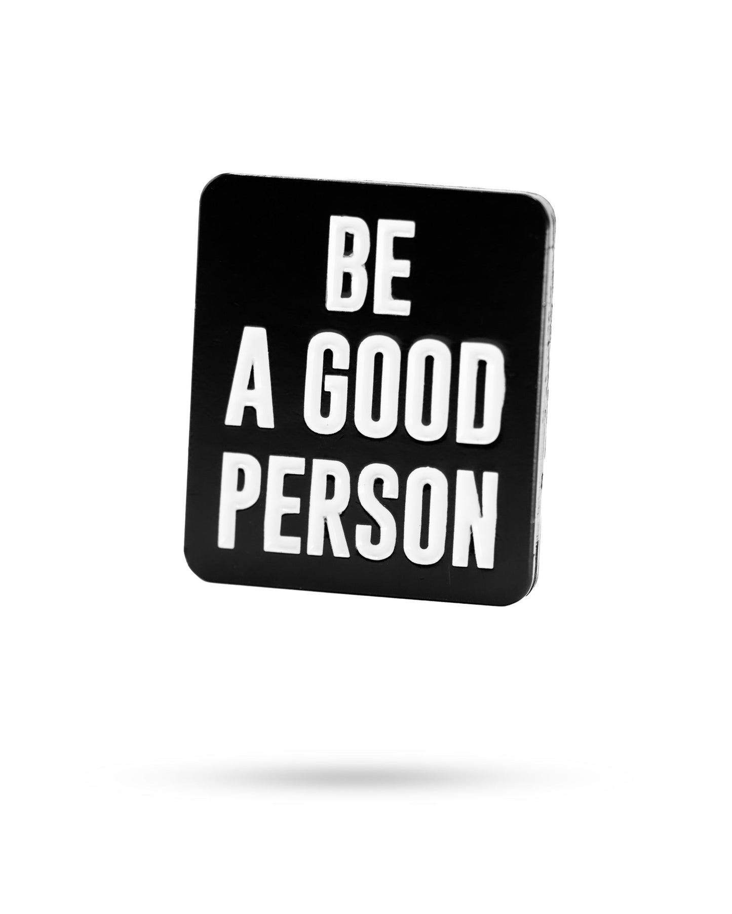 Be A Good Person - Ball Marker