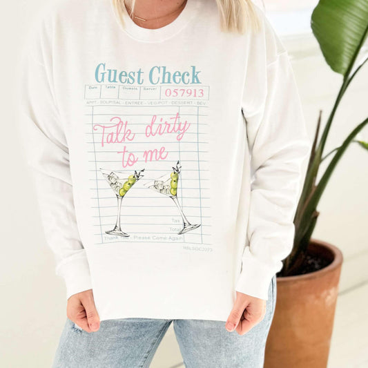 Talk Dirty To Me Martinis Sweatshirt