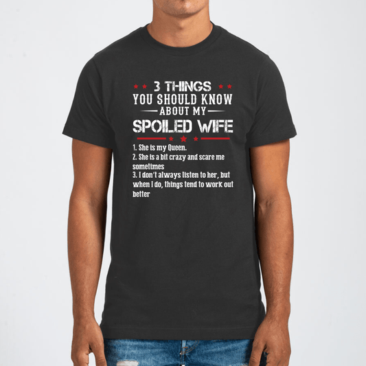 3 Things About My Wife Graphic Tee