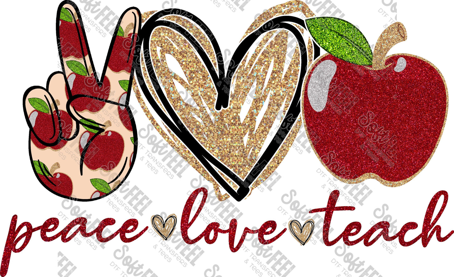 Peace Love Teach - Women's / School And Teacher - Direct To Film Transfer / DTF - Heat Press Clothing Transfer