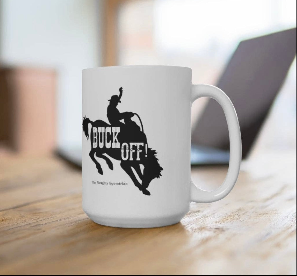 Buck Off Coffee Mug